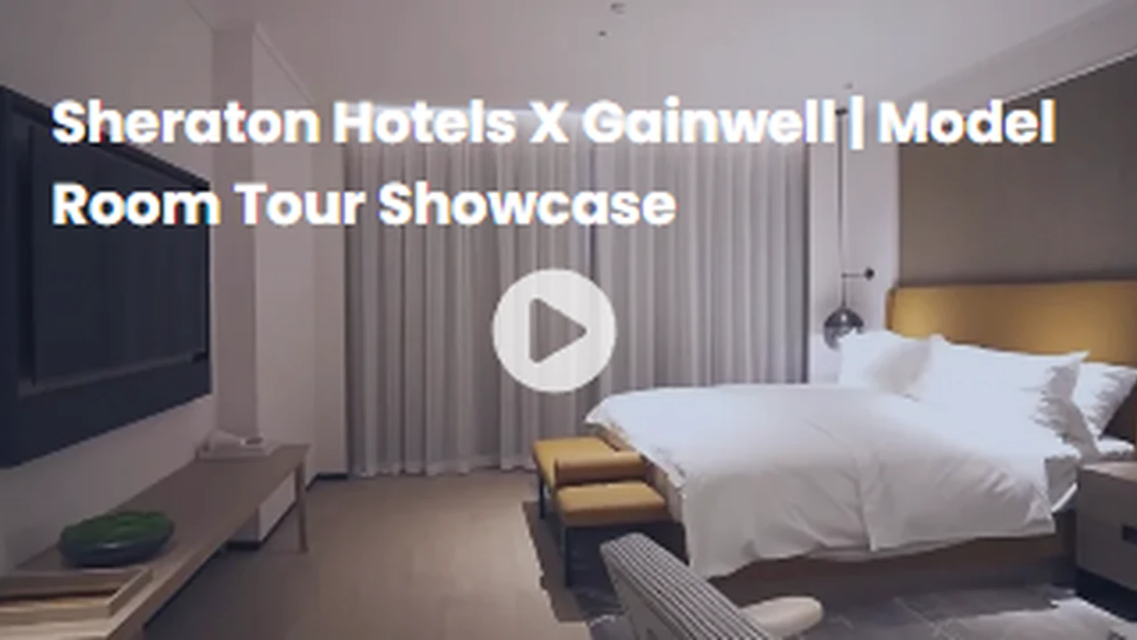 Sheraton Hotels × Gainwell | Model Room Tour Showcase video thumbnail